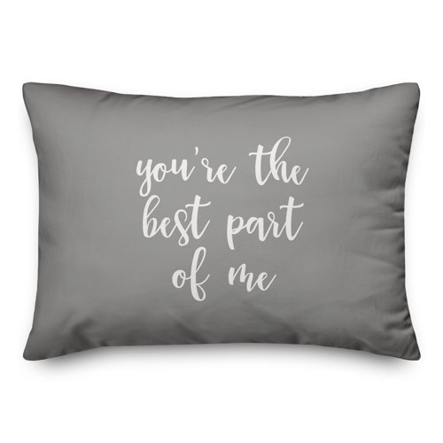 Rona The Lyell Collection You're The Best Part Of Me Throw Pillow ...